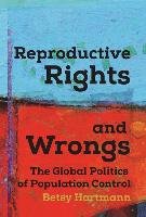 Reproductive Rights And Wrongs Hartmann Betsy