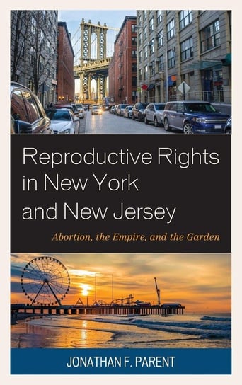 Reproductive Rights in New York and New Jersey Parent Jonathan F