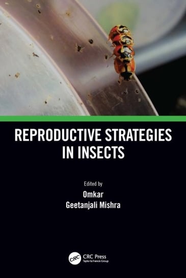 Reproductive Strategies in Insects Opracowanie zbiorowe