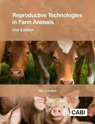 Reproductive Technologies in Farm Animals Gordon Ian