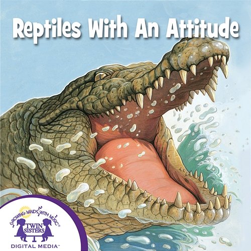 Reptiles With An Attitude Nashville Kids' Sound, Kim Mitzo Thompson