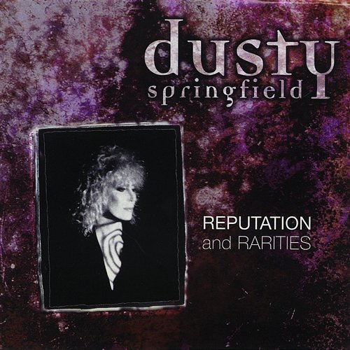 Reputation Dusty Springfield
