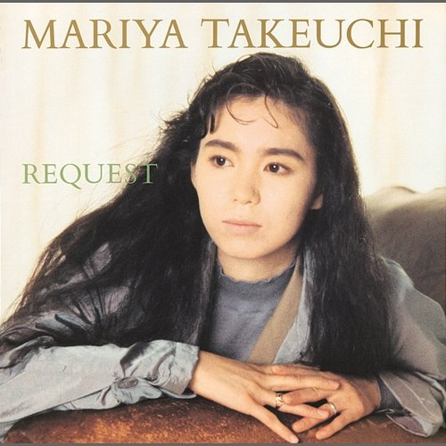 REQUEST Mariya Takeuchi