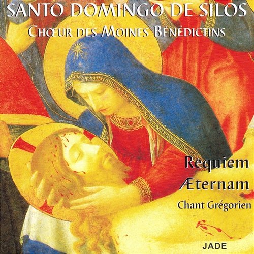 Requiem Aeternam Choeur de Moines Bénedictins de l'Abbaye Santo Domingo de Silos