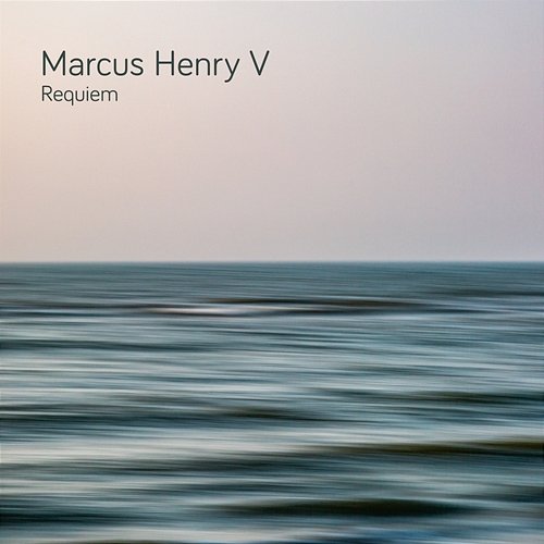 Requiem Marcus Henry V