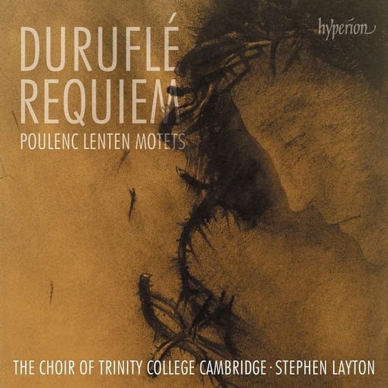 Requiem The Choir of Trinity College Cambridge