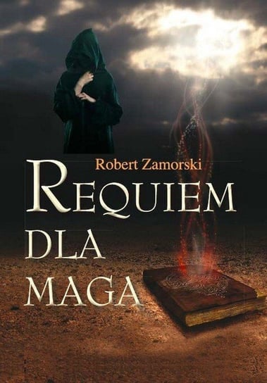 Requiem dla maga Zamorski Robert