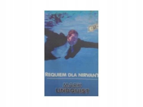 Requiem dla Nirvany Lindquist Mark