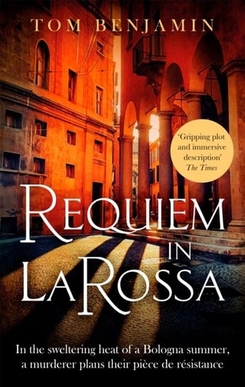 Requiem in La Rossa: A gripping crime thriller Tom Benjamin