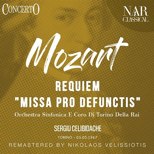 Requiem "Missa Pro Defunctis" Sergiu Celibidache