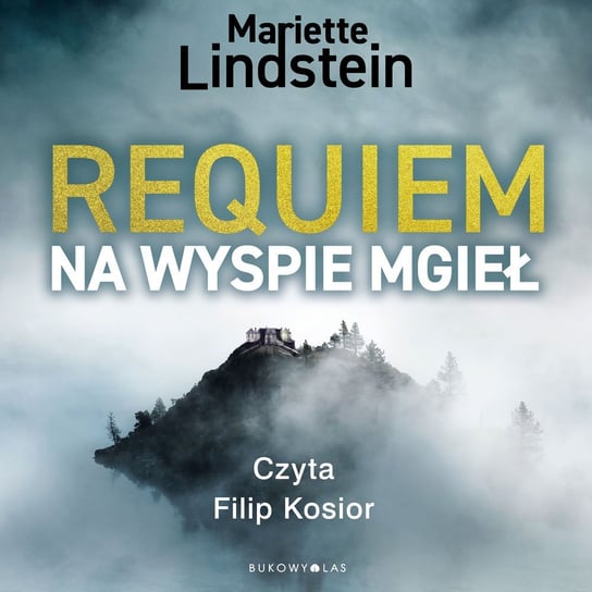 Requiem na Wyspie Mgieł Lindstein Mariette