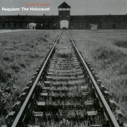 Requiem - The Holocaust David Axelrod