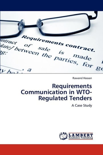 Requirements Communication in WTO-Regulated Tenders Hassan Rawand