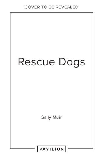 Rescue Dogs Sally Muir