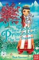 Rescue Princesses: The Ice Diamond Harrison Paula