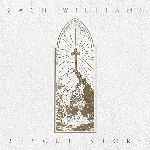Rescue Story Zach Williams