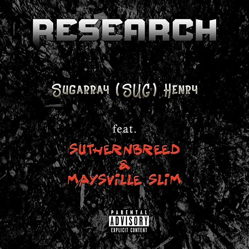 Research Sugarray SUG Henry feat. Maysville Slim, Suthernbreed