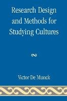 Research Design and Methods for Studying Cultures Munck Victor C.