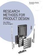 Research Methods for Product Design Milton Alex, Rodgers Paul