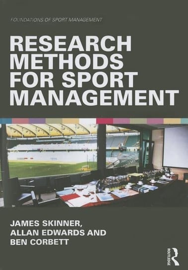 Research Methods for Sport Management Skinner James