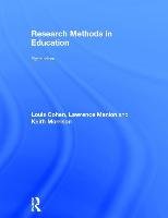 Research Methods in Education Cohen Louis, Manion Lawrence, Morrison Keith