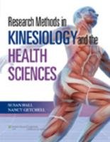Research Methods in Kinesiology and the Health Sciences Hall Susan, Getchell Nancy