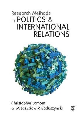 Research Methods in Politics and International Relations Christopher Lamont