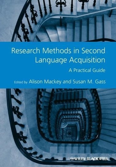 Research Methods in Second Language Acquisition Mackey Alison