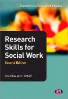Research Skills for Social Work Whittaker Andrew