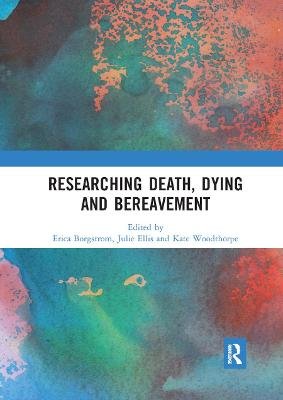 Researching Death, Dying and Bereavement Opracowanie zbiorowe