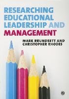 Researching Educational Leadership and Management Brundrett Mark, Rhodes Christopher