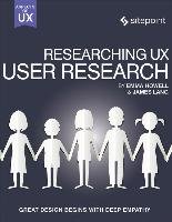 Researching UX: User Research Lang James, Howell Emma