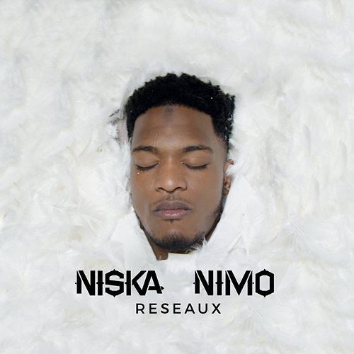 Réseaux Niska feat. Nimo