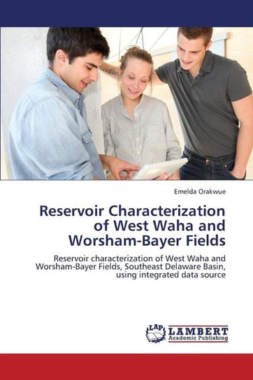 Reservoir Characterization of West Waha and Worsham-Bayer Fields Orakwue Emelda