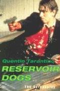 Reservoir Dogs: The Screenplay Tarantino Quentin