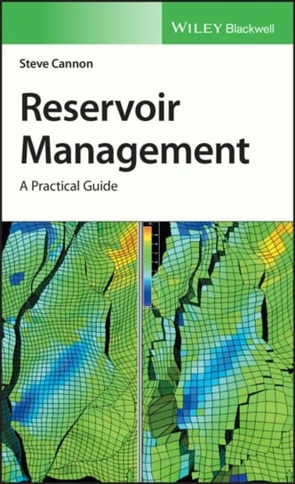 Reservoir Management: A Practical Guide Steve Cannon