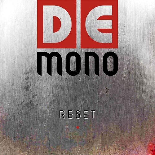 Reset De Mono