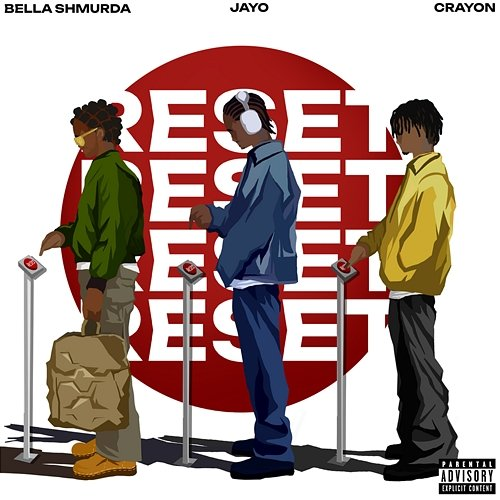 Reset JayO feat. Crayon, Bella Shmurda