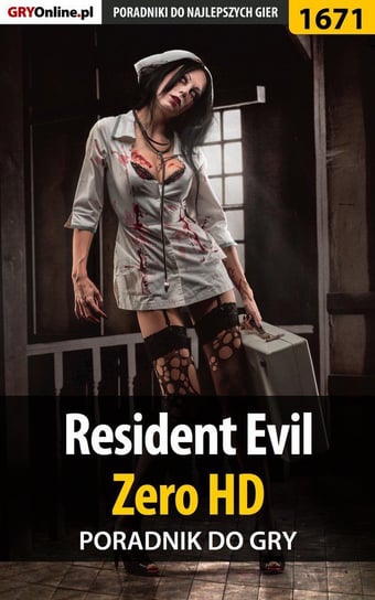 Resident Evil Zero HD - poradnik do gry Hałas Jacek Stranger