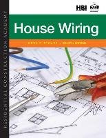 Residential Construction Academy: House Wiring Fletcher Gregory W.