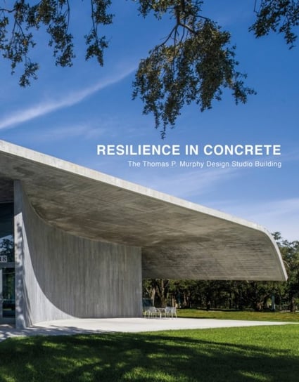 Resilience in Concrete: The Thomas P. Murphy Design Studio Building Rodolphe El-Khoury