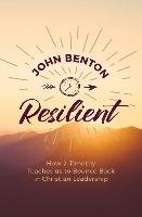 Resilient Benton John
