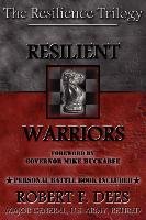 Resilient Warriors Dees Robert F.