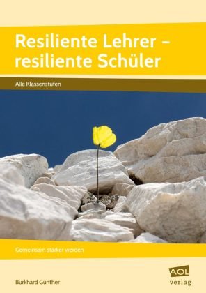 Resiliente Lehrer - resiliente Schüler Scolix