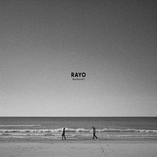 Resilienz#3 Rayo