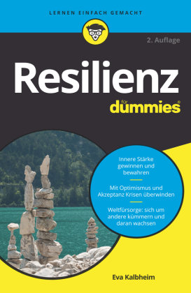 Resilienz für Dummies Wiley-Vch