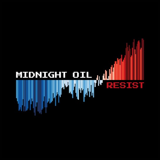 Resist Midnight Oil