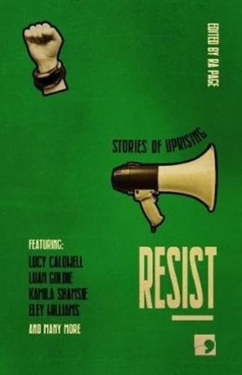 Resist. Stories of Uprising Opracowanie zbiorowe