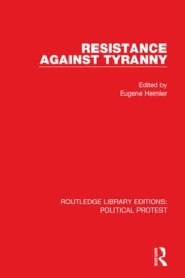 Resistance Against Tyranny Taylor & Francis Ltd.