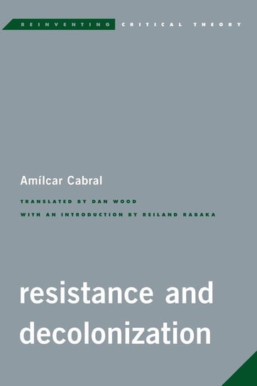 Resistance and Decolonization Cabral Amilcar